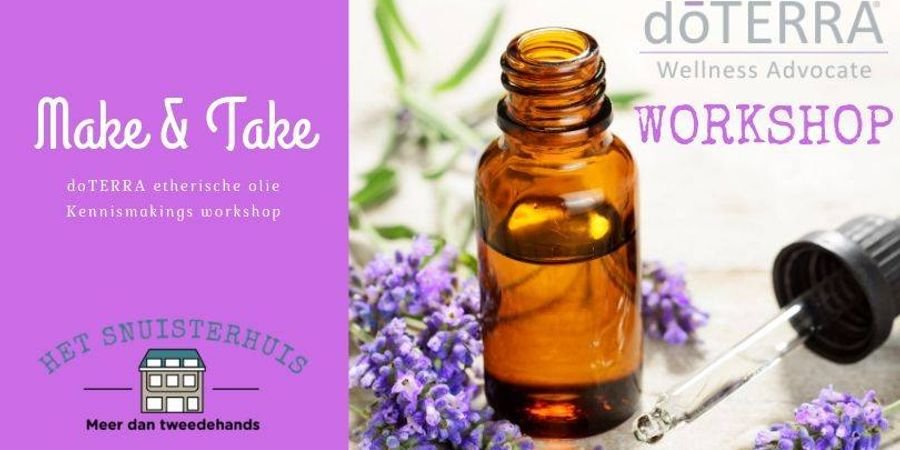 image - Make & Take workshop kennismaking etherische olie / aromatherapie
