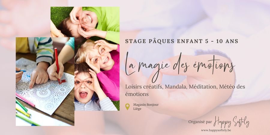 image - Stage Pâques 5 à 10 ans, La magie des émotions
