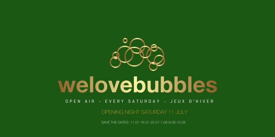 image - Open Air Saturdays - Opening Night - welovebubbles - JX