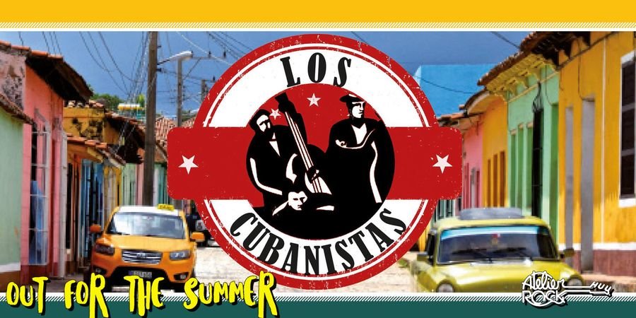 image - Out For The Summer, Los Cubanistas, Dj Set