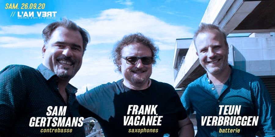 image - Sam Gerstmans, Frank Vaganée, Teun Verbruggen Trio
