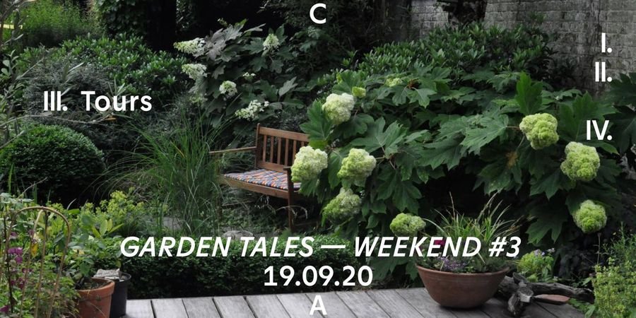 image - CIVA TOURS Garden Tales — Weekend #3