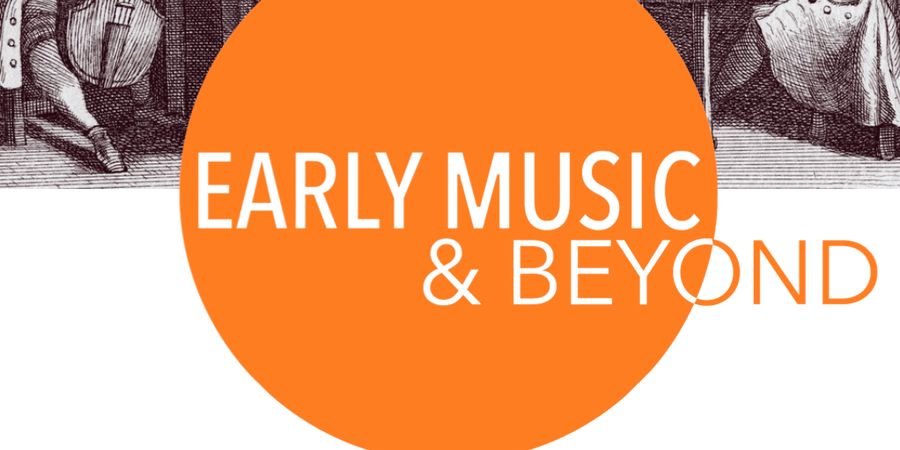 image - Early Music & Beyond