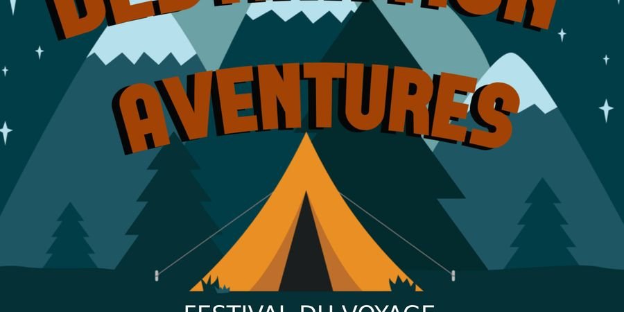 image - Festival Destination Aventures