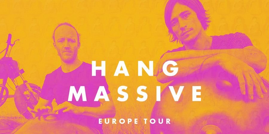 image - Hang Massive Live in Brussels