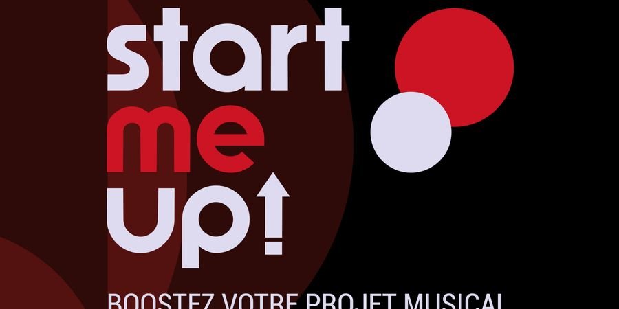 image - Start me up ! Boostez votre projet musical