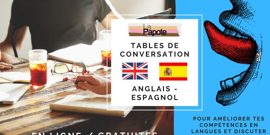 image - Tables de conversation | Papotes | Anglais/Espagnol | En ligne 