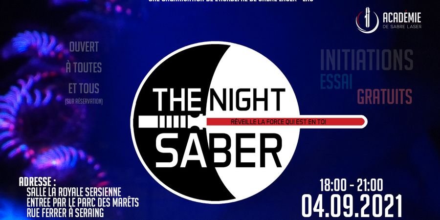 image - Night Saber 2021 : soirée de découverte du Sabre Laser