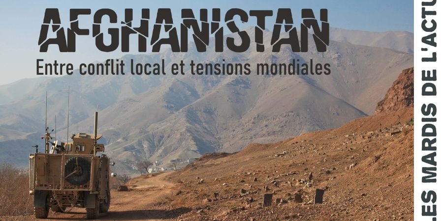 image - Afghanistan : entre conflit local et tensions mondiales