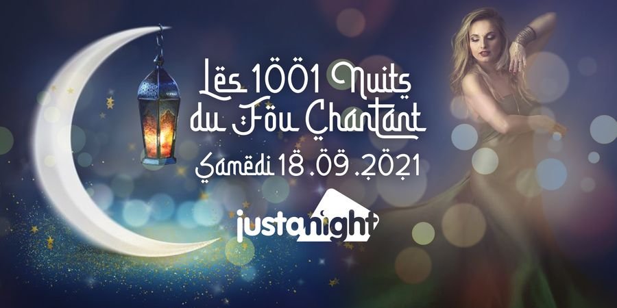 image - Les 1001 nuits du Fou Chantant / Ce Samedi 18.09 / Soirée  + concert + diner ...