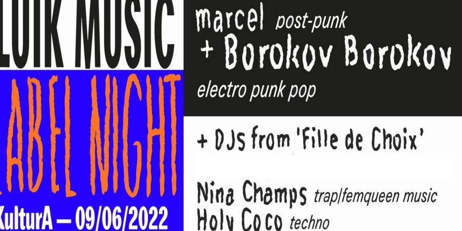 image - Luik Music Label Night Borokov Borokov + marcel + Holy Coco + Nina Champs