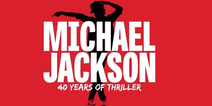 image - Michael Jackson 40 Years of Thriller