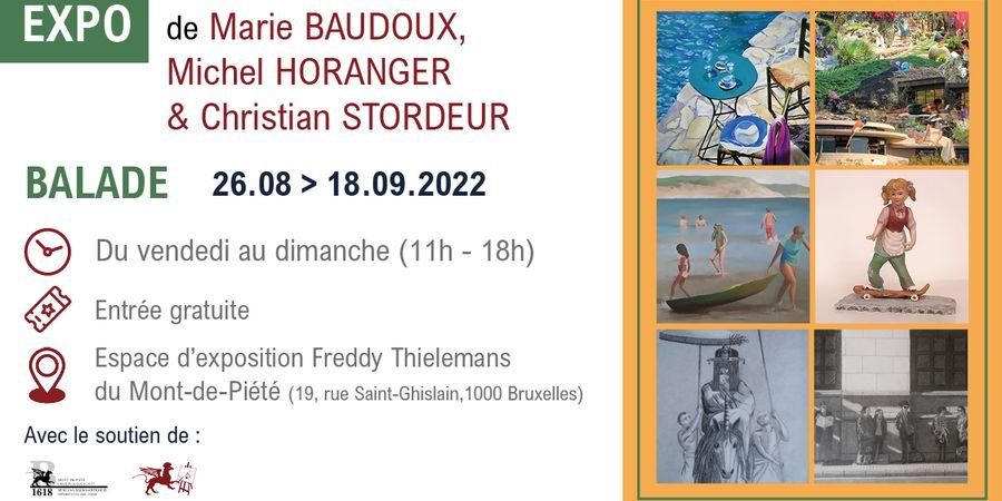 image - Expo « Balade » de Marie Baudoux, Michel Horanger & Christian Stordeur