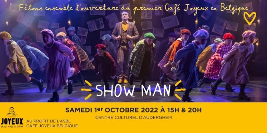 image -  'Show man' Comédie musicale - Mise en scène par Joëlle & Tom Morane