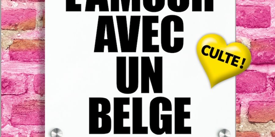 image - Faites l'amour avec un belge !
