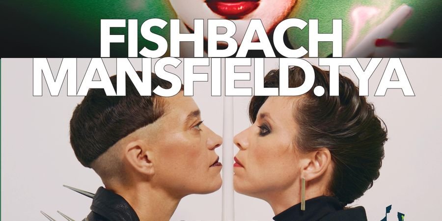 image - Fishbach + Mansfield.TYA