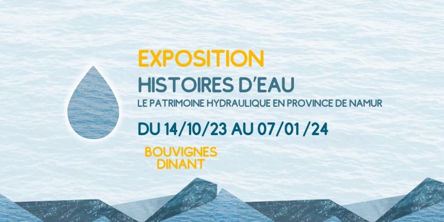 image - Histoires d’eau - le patrimoine hydraulique en province de Namur - Bouvignes / Dinant