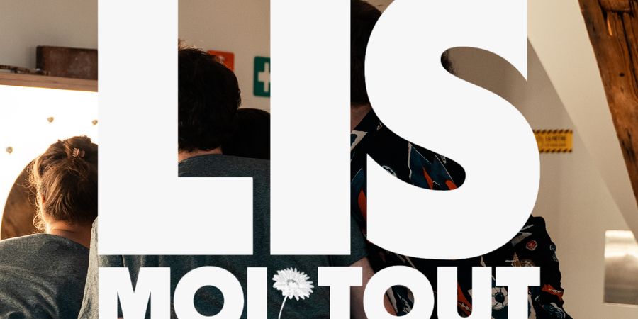 image - FESTIVAL LIS-MOI TOUT 25*26