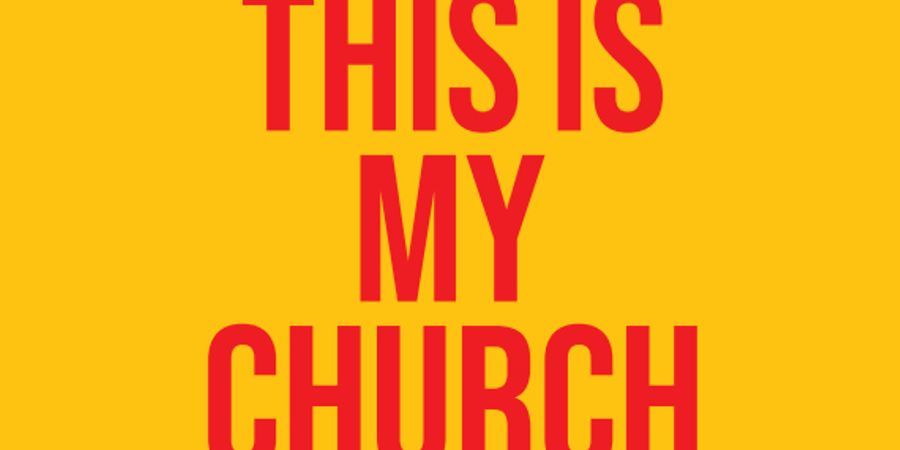 image - This Is My Church - Art contemporain