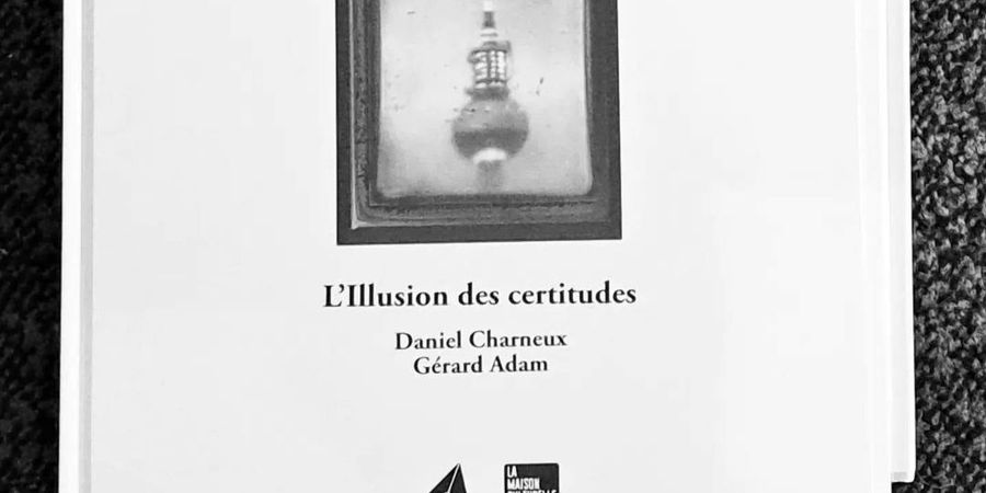 image - L'illusion des certitudes