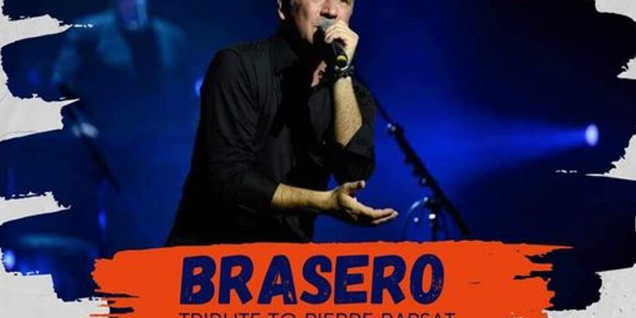 image - Concert-hommage Brasero chante Pierre Rapsat au profit de Viva for Life