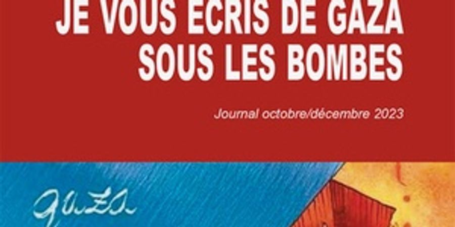 image - Cabaret littéraire : Hossam al-Madhoun - Je vous écris de Gaza sous les bombes