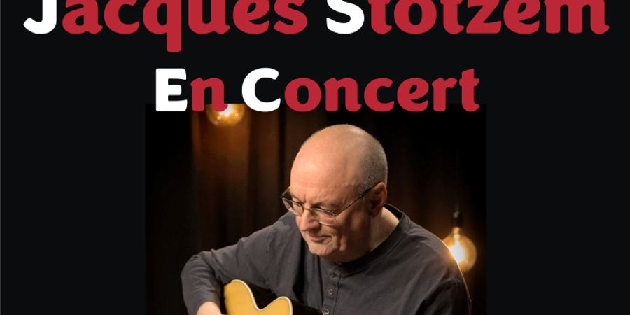 image - Jacques Stotzem en Concert
