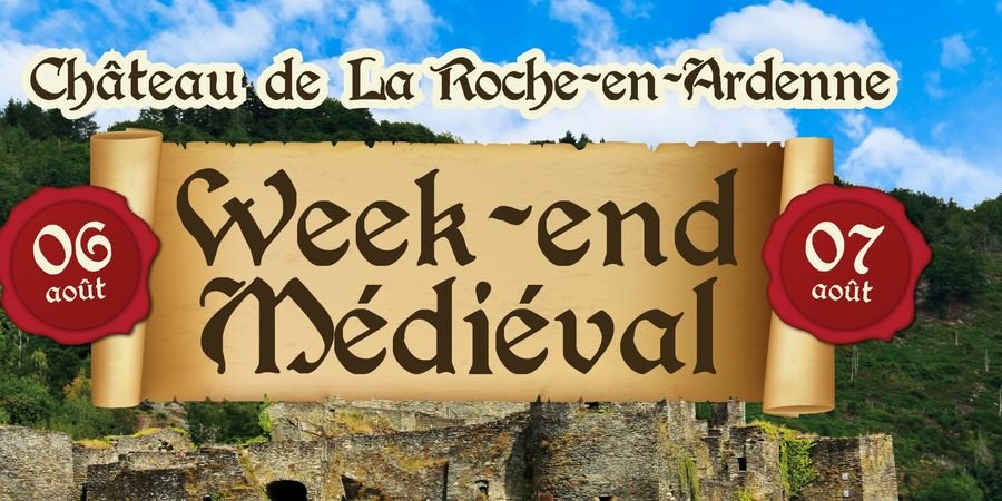 image - Week-end Médiéval au Château de La Roche-en-Ardenne