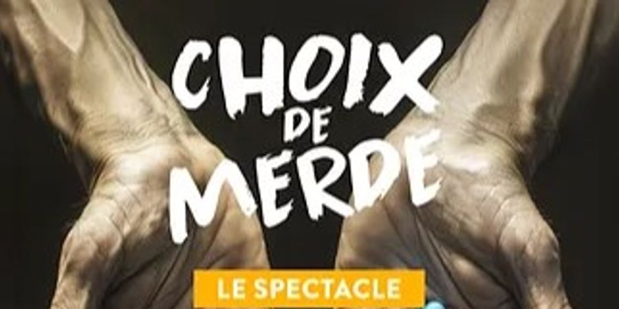 image - Théâtre - Impro : Choix de Merde